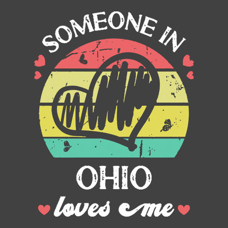 Someone In Ohio Loves Me T  Shirt Someone In Ohio Loves Me Funny Famil Vintage T-shirt | Artistshot