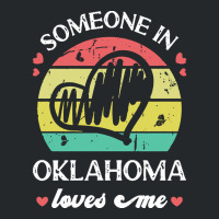 Someone In Oklahoma Loves Me T  Shirt Someone In Oklahoma Loves Me Fun Crewneck Sweatshirt | Artistshot