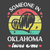 Someone In Oklahoma Loves Me T  Shirt Someone In Oklahoma Loves Me Fun Vintage T-shirt | Artistshot