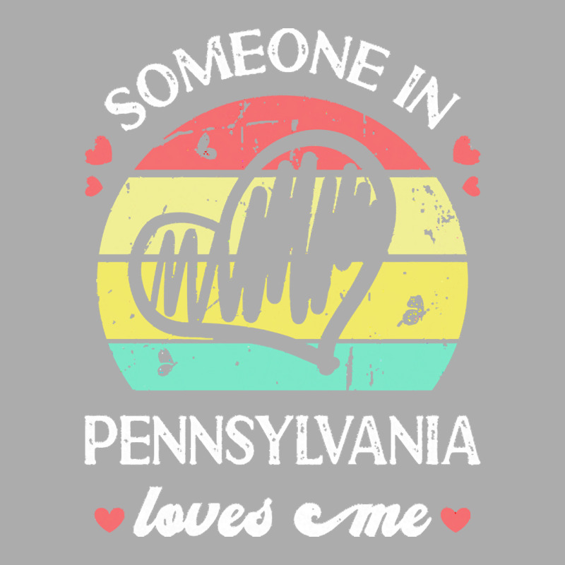 Someone In Pennsylvania Loves Me T  Shirt Someone In Pennsylvania Love Men's T-shirt Pajama Set | Artistshot