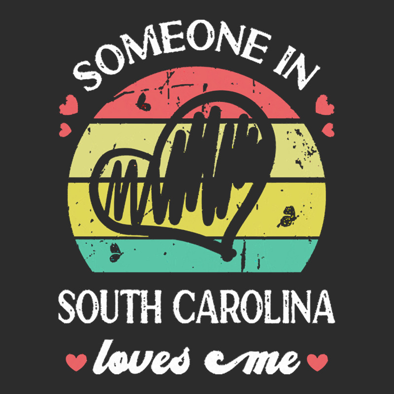 Someone In South Carolina Loves Me T  Shirt Someone In South Carolina Exclusive T-shirt | Artistshot