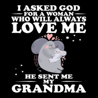 I Ask God For A Woman Who Always Love Me He Sent Me Grandma Maternity Scoop Neck T-shirt | Artistshot