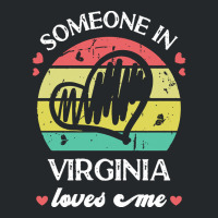 Someone In Virginia Loves Me T  Shirt Someone In Virginia Loves Me Fun Crewneck Sweatshirt | Artistshot