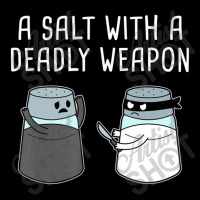 Hot Trend A Salt With A Deadly Weapon Pocket T-shirt | Artistshot