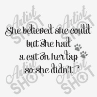 She Believed She Could But She Had A Cat On Her Lap So She Didn't Magic Mug | Artistshot