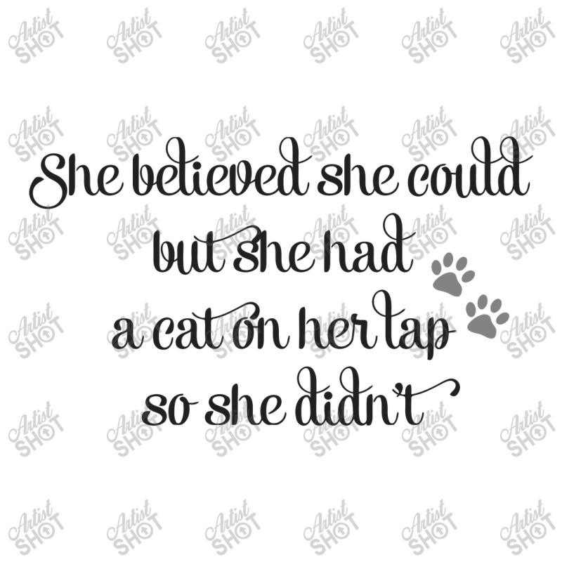 She Believed She Could But She Had A Cat On Her Lap So She Didn't Sticker | Artistshot