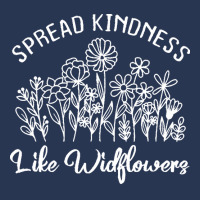 Spread Kindness Like Wildflowers T  Shirt Spread Kindness Like Wildflo Men Denim Jacket | Artistshot