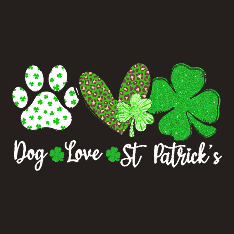 St Paddys Paw Dog Leopard Shenanigans T  Shirt Dog Love St Patricks Da Tank Top | Artistshot