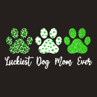 St Paddys Paw Dog Leopard Shenanigans T  Shirt Luckiest Dog Mom Ever S Tank Top | Artistshot