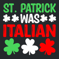 St Paddys Was Italian T  Shirt St Patrick Was Italian St Pattys Day Fu Crewneck Sweatshirt | Artistshot