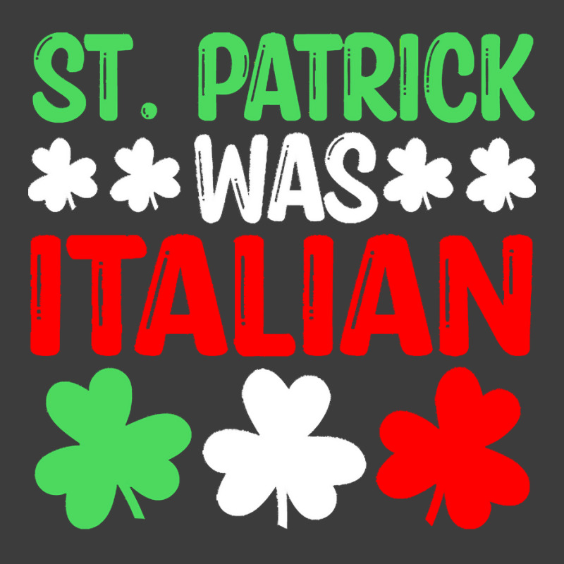 St Paddys Was Italian T  Shirt St Patrick Was Italian St Pattys Day Fu Men's Polo Shirt | Artistshot