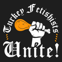 Renaissance Festival Turkey Leg Fetishists Unite, Ren Faire T Shirt Classic T-shirt | Artistshot