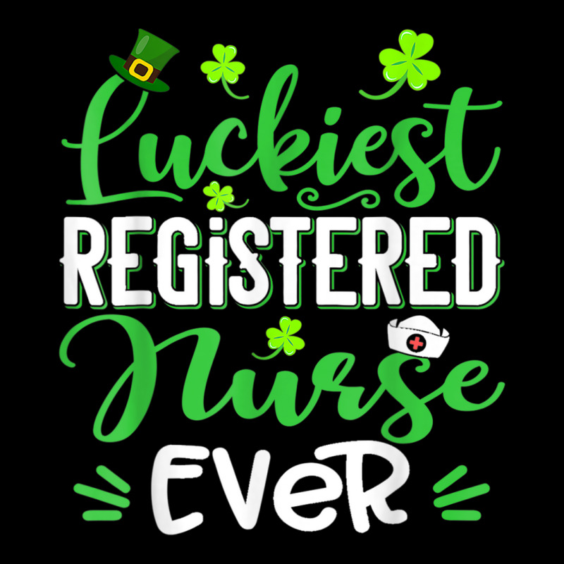 Luckiest Registered Nurse Ever Shamrock St Patrick's Day T Shirt Legging | Artistshot