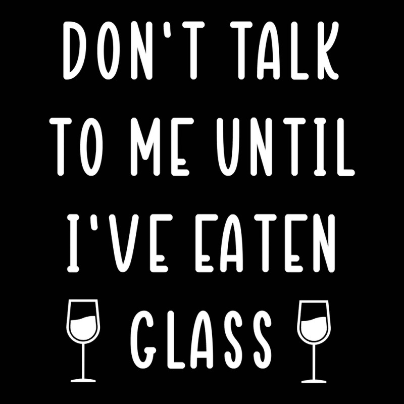 Trending Don't Talk To Me Until I've Eaten Glass Toddler 3/4 Sleeve Tee by Bostic Walling | Artistshot