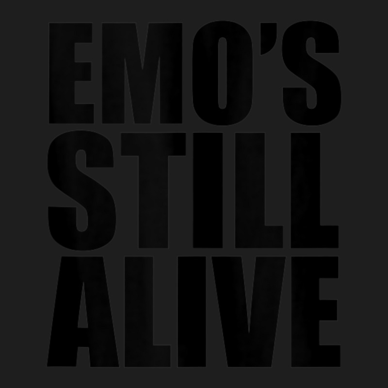 Emo Is Still Alive Not Dead Joke Item Classic T-shirt | Artistshot