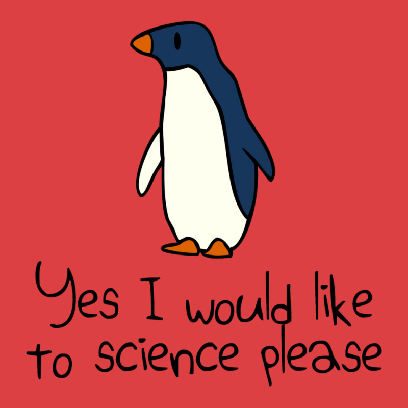 Yes I Would Like To Science Please Penguin Tank Top | Artistshot