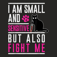 I Am Small And Sensitive But Also Fight Me Cat Knife T Shirt Ladies Fitted T-shirt | Artistshot