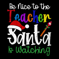 Limited Edition Be Nice To The Teacher Santa Is Watching-q6kid Cropped Hoodie | Artistshot