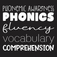 Phonemic Awareness Phonics Fluency Vocab Comprehension T Shirt T-shirt | Artistshot