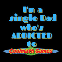 Limited Edition I Am A Single Dad Who Is Addicted To Cool Math Games-d Women's V-neck T-shirt | Artistshot