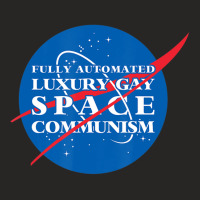 Fully Automated Luxury Gay Space Communism Ladies Fitted T-shirt | Artistshot