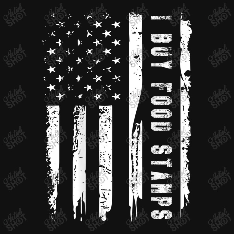 I Buy Food Stamps American Flag (on Back) Graphic T-shirt | Artistshot