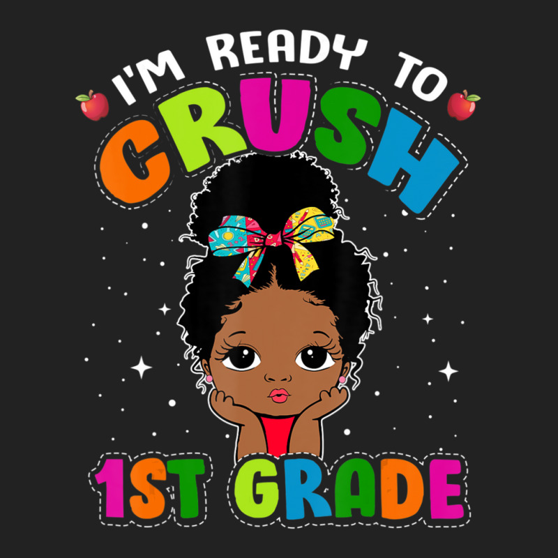 Limited Edition I'm Ready To Crush 1st Grade Cute Black Girl First Day Backpack | Artistshot