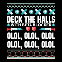 Deck The Halls Beta Blockers Nurse Christmas Ugly Sweater Toddler 3/4 Sleeve Tee | Artistshot