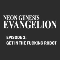 Limited Edition Neon Genesis Evangelion - Get In The Fcking Robot T-sh Exclusive T-shirt | Artistshot