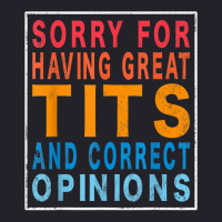 Sorry For Having Great Tita And Correct Opinions Humor T Shirt Unisex Sherpa-lined Denim Jacket | Artistshot