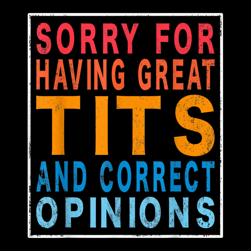 Sorry For Having Great Tita And Correct Opinions Humor T Shirt Fleece Short | Artistshot