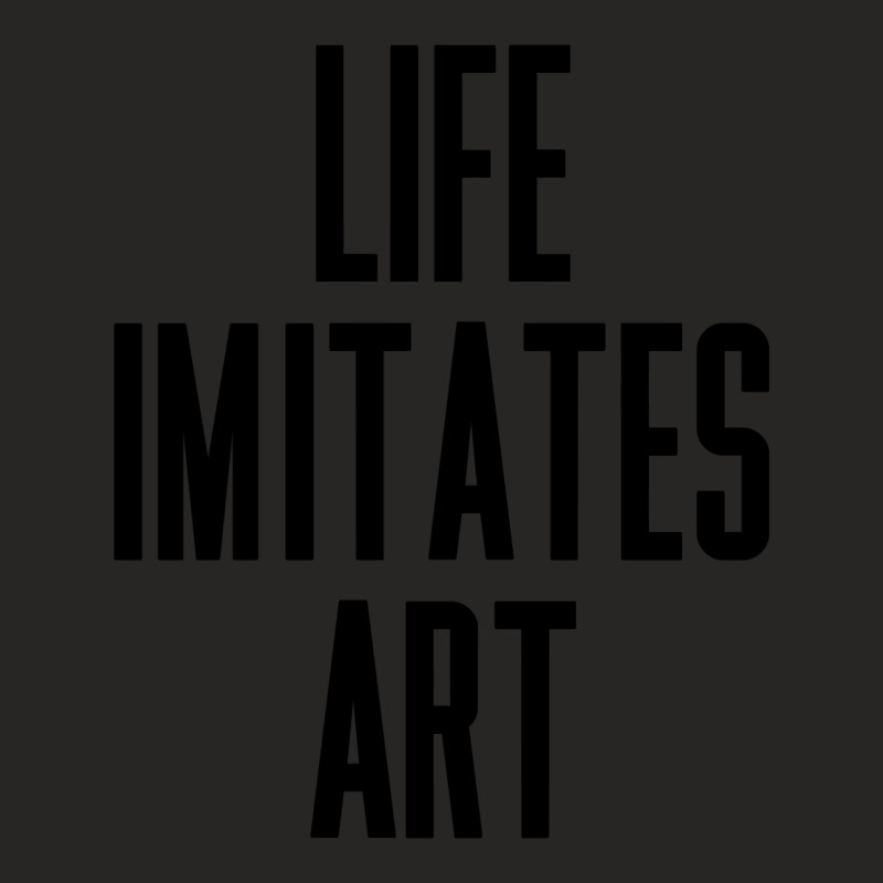 Trending Life Imitates Art Ladies Fitted T-Shirt by Kimble Mcduffie | Artistshot