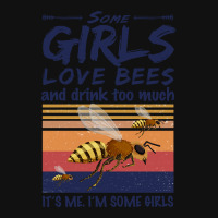 Trending Bee Shirt Some Girls Love Bees Shirt Drink Too Much Vintage Portrait Canvas Print | Artistshot