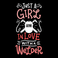 Trending Just A Girl In Love With A Welder Girlfriend Zipper Hoodie | Artistshot