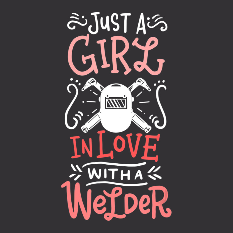 Trending Just A Girl In Love With A Welder Girlfriend Vintage Short | Artistshot