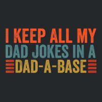 I Keep All My Dad Jokes In A Dad A Base Dad Jokes Father Day Crewneck Sweatshirt | Artistshot