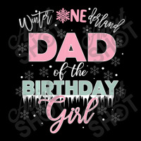 Trending Dad Of The Birthday Girl Winter Onederland Family Baby Tee | Artistshot