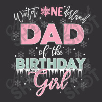 Trending Dad Of The Birthday Girl Winter Onederland Family Vintage Hoodie | Artistshot