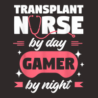 Transplant Nurse By Day Gamer By Night Registered Nurses Rn T Shirt Racerback Tank | Artistshot