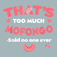 That's Too Much Mofongo Funny Puerto Rican Dish Humor T Shirt Unisex Sherpa-lined Denim Jacket | Artistshot