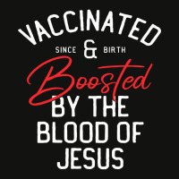 Fully Vaccinated By The Blood Of Jesus Christian And Boosted511 Scorecard Crop Tee | Artistshot