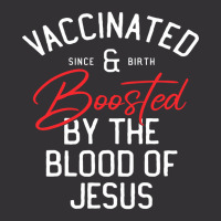 Fully Vaccinated By The Blood Of Jesus Christian And Boosted511 Vintage Hoodie And Short Set | Artistshot