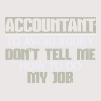 Accountant Avoid Injury Dont Tell Me How To Do Job 80s Pocket T-shirt | Artistshot