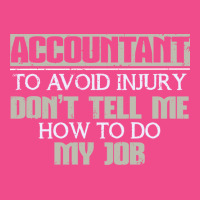 Accountant Avoid Injury Dont Tell Me How To Do Job 80s Crewneck Sweatshirt | Artistshot