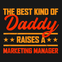 The Best Kind Of Daddy Raises A Marketing Manager T Shirt Flannel Shirt | Artistshot