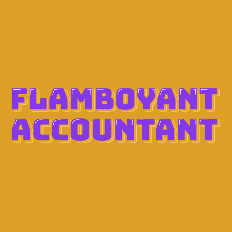 Flamboyant Accountant Nostalgia T-shirt | Artistshot