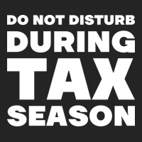 Do Not Disturb During Tax Season Yellow 3/4 Sleeve Shirt | Artistshot