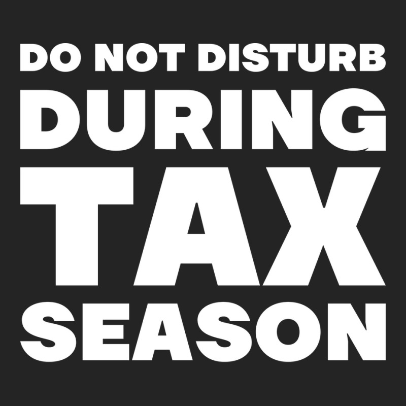 Do Not Disturb During Tax Season Yellow 3/4 Sleeve Shirt | Artistshot