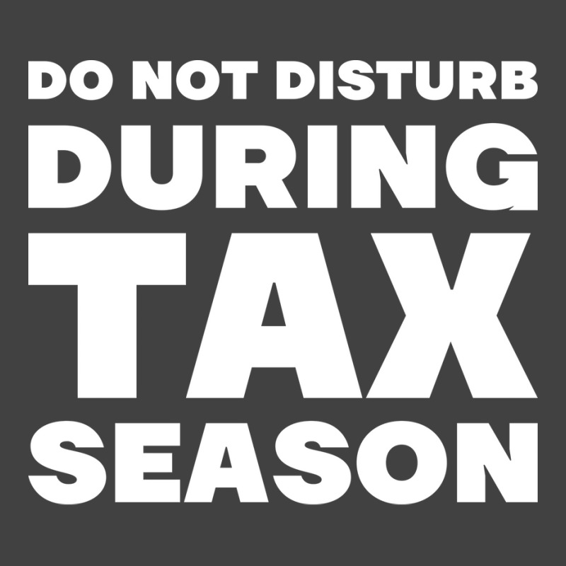 Do Not Disturb During Tax Season Yellow Vintage T-shirt | Artistshot