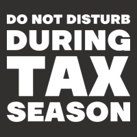 Do Not Disturb During Tax Season Yellow Champion Hoodie | Artistshot